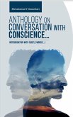 Anthology on Conversation with Conscience...
