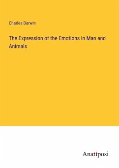 The Expression of the Emotions in Man and Animals - Darwin, Charles