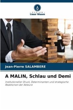 A MALIN, Schlau und Demi - SALAMBERE, Jean-Pierre