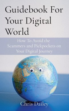 Guidebook For Your Digital World - Dailey, Chris