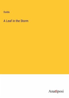 A Leaf in the Storm - Ouida