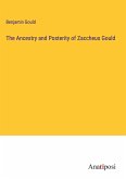 The Ancestry and Posterity of Zaccheus Gould