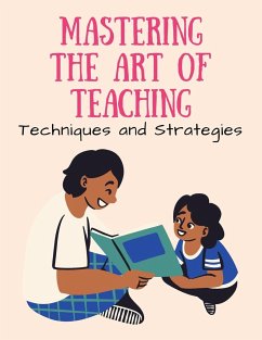 Mastering the Art of Teaching - Russell, Luke Phil