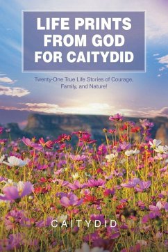 LIFE PRINTS FROM GOD FOR CAITYDID - Caitydid LIFE PRINTS FROM GOD FOR CAITYDID - Caitydid