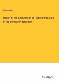 Report of the Department of Public Instruction in the Bombay Presidency