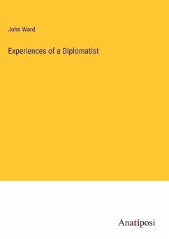Experiences of a Diplomatist Cover Experiences of a Diplomatist