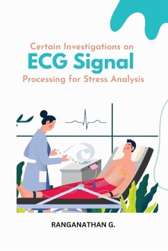 Certain Investigations on ECG Signal Processing for Stress Analysis - G, Ranganathan