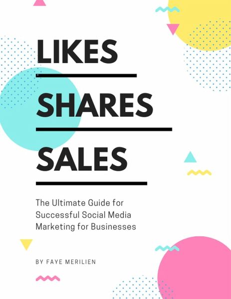 Likes, Shares, Sales (eBook, ePUB) Likes, Shares, Sales (eBook, ePUB)