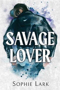 Savage Lover - Lark, Sophie