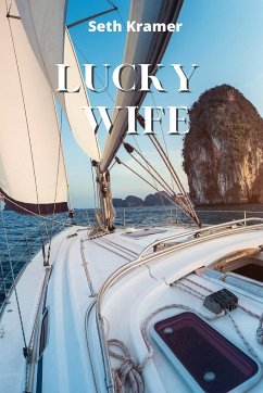 Lucky wife - Kramer, Seth