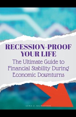 Recession-Proof Your Life - Rainstorm, Luna Z