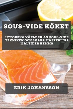 Sous-Vide Köket - Johansson, Erik