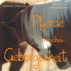 Pferde brauchen Geborgenheit (MP3-Download) - Dietrich, Gabriele