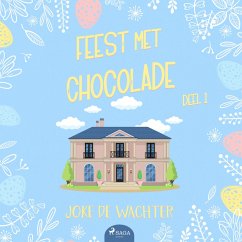 Feest met chocolade - deel 1 (MP3-Download) - De Wachter, Joke