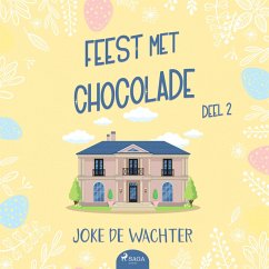 Feest met chocolade - deel 2 (MP3-Download) - De Wachter, Joke