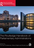 The Routledge Handbook of Parliamentary Administrations (eBook, ePUB)