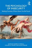 The Psychology of Insecurity (eBook, ePUB)