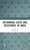 Rethinking Caste and Resistance in India (eBook, ePUB)
