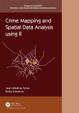 Crime Mapping and Spatial Data Analysis using R (eBook, PDF)
