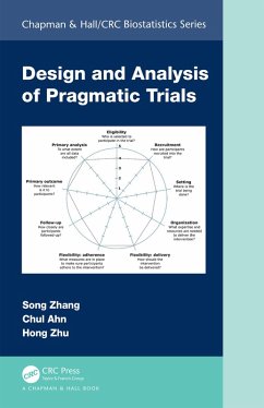 Design and Analysis of Pragmatic Trials (eBook, PDF) - Zhang, Song; Ahn, Chul; Zhu, Hong