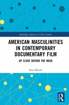 American Masculinities in Contemporary Documentary Film (eBook, ePUB) - Martín, Sara