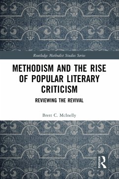 Methodism and the Rise of Popular Literary Criticism (eBook, ePUB) - McInelly, Brett
