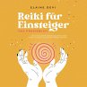 Reiki für Einsteiger - Das Praxisbuch:... - Bild 1