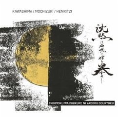 Chinmoku Wa Ishikure Ni Yadoru Bouryoku - Kawashima/Mochizuki/Henritzi