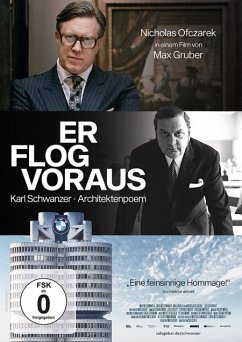 Er flog voraus-Karl Schwanzer-Architektenpoem