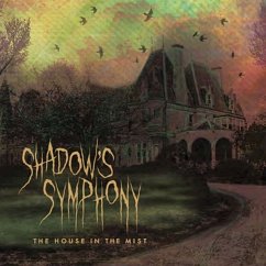 The House In The Mist - Shadow'S Symphony