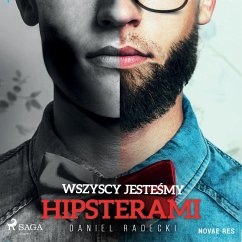 Wszyscy jesteśmy hipsterami (MP3-Download) - Radecki, Daniel