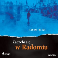 Zaczęło się w Radomiu (MP3-Download) - Mazur, Konrad