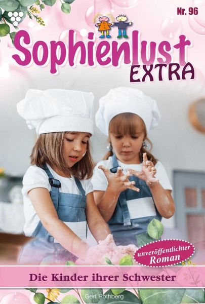 Die Kinder ihrer Schwester (eBook, ePUB) Die Kinder ihrer Schwester (eBook, ePUB)