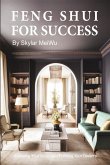 Feng Shui for Success (eBook, ePUB)