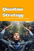 Quantum Strategy (Winning Strategies of Professional Investment) (eBook, ePUB)