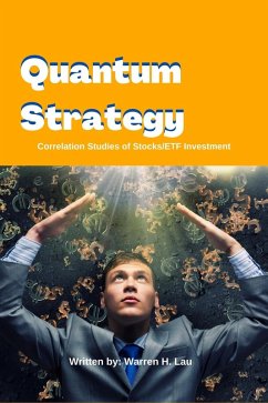 Quantum Strategy (Winning Strategies of Professional Investment) (eBook, ePUB) - Lau, Warren H.