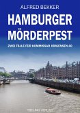 Hamburger Mörderpest: Zwei Fälle für Kommissar Jörgensen 40 (eBook, ePUB)