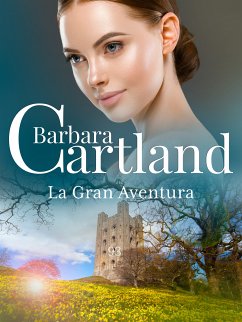 La Gran Adventura (eBook, ePUB) - Cartland, Barbara