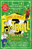 The Unbelievable Football Trivia Book (eBook, ePUB)