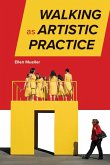 Walking as Artistic Practice (eBook, ePUB)