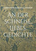 An der Schneise, Liebes (eBook, ePUB)