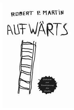 Aufwärts (eBook, ePUB) - Martin, Robert Patrick