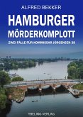 Hamburger Mörderkomplott: Zwei Fälle für Kommissar Jörgensen 38 (eBook, ePUB)