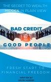 Bad Credit Good People (eBook, ePUB)
