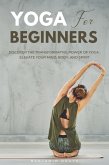 Yoga For Beginners (eBook, ePUB)