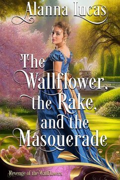 The Wallflower, the Rake, and the Masquerade (Revenge of the Wallflowers, #8) (eBook, ePUB) Cover The Wallflower, the Rake, and the Masquerade (Revenge of the Wallflowers, #8) (eBook, ePUB)