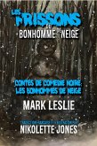 Les Frissons du Bonhomme de Neige (eBook, ePUB)