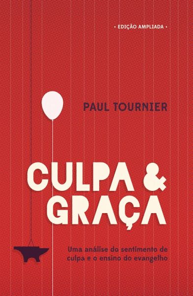 Culpa e Graça (eBook, ePUB)