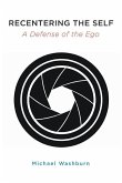 Recentering the Self (eBook, ePUB) Recentering the Self (eBook, ePUB)