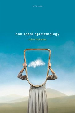 Non-Ideal Epistemology (eBook, PDF) Cover Non-Ideal Epistemology (eBook, PDF)